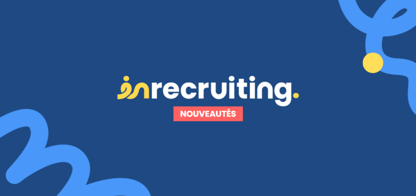 Nouveautés Inrecruiting – Avril 2023