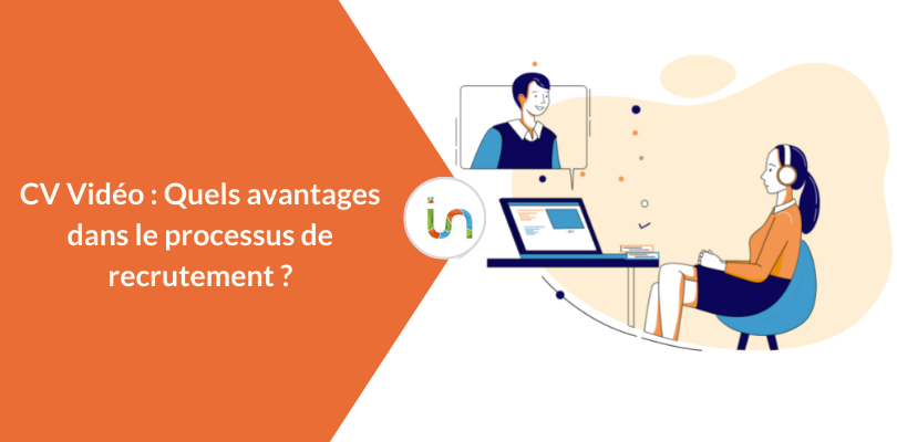 CV vidéo : Quels avantages dans le processus de recrutement ?