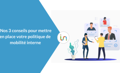 3 conseils pour mettre en place votre politique de mobilité interne