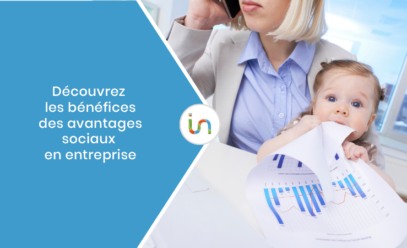 Qu&rsquo;est-ce que les avantages sociaux et pourquoi sont-ils importants ?
