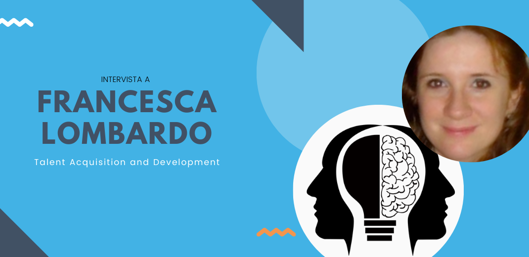 Intelligenza artificiale, naturale e HR – Intervista a Francesca Lombardo