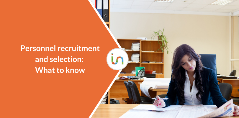 Personnel recruitment and selection: the process, techniques, software