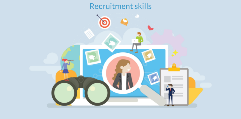 The importance of recruitment skills