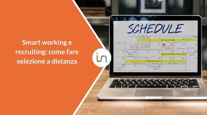 Smart working e recruiting: come fare selezione a distanza anche grazie a un ATS