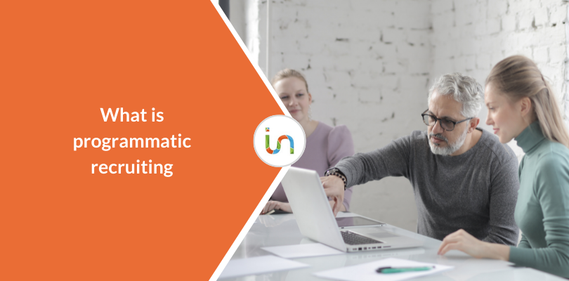 What is programmatic recruiting and how does it work?